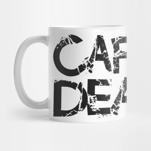 Coffee - Funny Quote shirt Mug